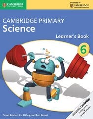 Cambridge Primary Science Stage 6 Learner's Book 6 New edition cena un informācija | Grāmatas pusaudžiem un jauniešiem | 220.lv