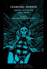Crawling Horror: Creeping Tales of the Insect Weird cena un informācija | Fantāzija, fantastikas grāmatas | 220.lv