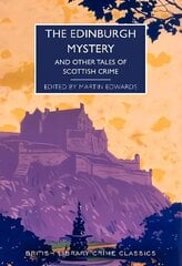 Edinburgh Mystery: And Other Tales of Scottish Crime цена и информация | Фантастика, фэнтези | 220.lv