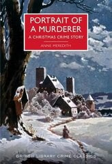 Portrait of a Murderer: A Christmas Crime Story цена и информация | Фантастика, фэнтези | 220.lv