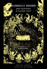 Randalls Round: Nine Nightmares by Eleanor Scott цена и информация | Фантастика, фэнтези | 220.lv