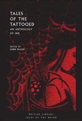 Tales of the Tattooed: An Anthology of Ink цена и информация | Фантастика, фэнтези | 220.lv
