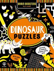 Dinosaur Puzzles: Activities for Boosting Problem-Solving Skills цена и информация | Книги для самых маленьких | 220.lv
