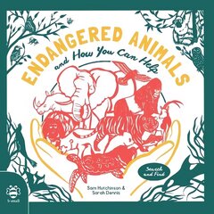 Endangered Animals: And How You Can Help цена и информация | Книги для подростков и молодежи | 220.lv
