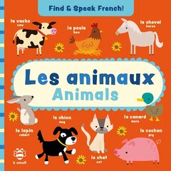 Les animaux - Animals цена и информация | Книги для самых маленьких | 220.lv