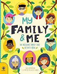My Family & Me: An Inclusive Family Tree Activity Book cena un informācija | Grāmatas pusaudžiem un jauniešiem | 220.lv