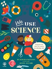 We Use Science: Discover the Real-Life Science in Everyday Jobs! cena un informācija | Grāmatas pusaudžiem un jauniešiem | 220.lv