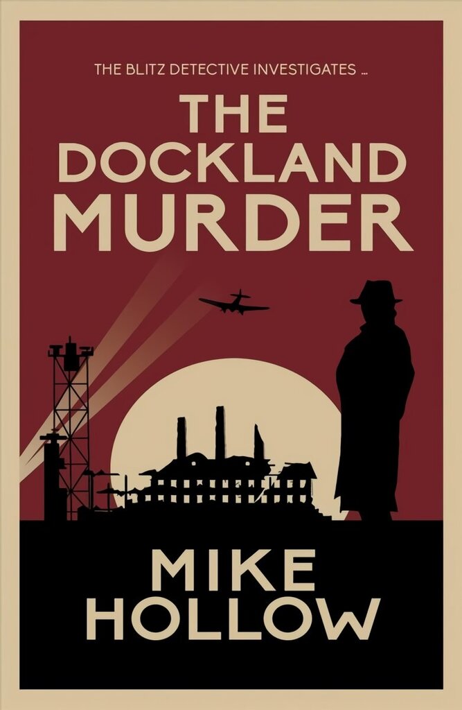 Dockland Murder: The intriguing wartime murder mystery цена и информация | Fantāzija, fantastikas grāmatas | 220.lv
