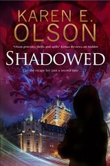 Shadowed: A Thriller Main цена и информация | Фантастика, фэнтези | 220.lv