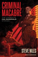 Criminal Macabre: The Complete Cal Mcdonald Stories (second Edition) cena un informācija | Fantāzija, fantastikas grāmatas | 220.lv