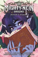 Critical Role: The Mighty Nein Origins - Jester Lavorre cena un informācija | Fantāzija, fantastikas grāmatas | 220.lv