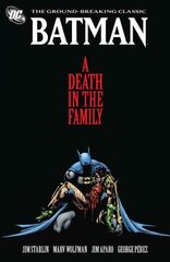 Batman: A Death in the Family: A Death In The Family New edition, Batman A Death In The Family TP New Ed A Death in the Family cena un informācija | Fantāzija, fantastikas grāmatas | 220.lv