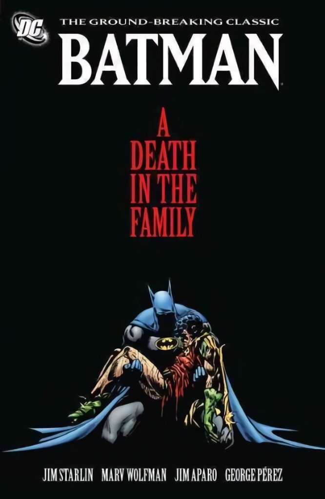 Batman: A Death in the Family: A Death In The Family New edition, Batman A Death In The Family TP New Ed A Death in the Family цена и информация | Fantāzija, fantastikas grāmatas | 220.lv
