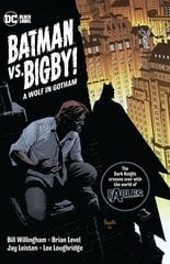 Batman Vs. Bigby! A Wolf In Gotham cena un informācija | Fantāzija, fantastikas grāmatas | 220.lv
