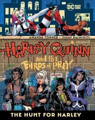 Harley Quinn & the Birds of Prey: The Hunt for Harley cena un informācija | Fantāzija, fantastikas grāmatas | 220.lv