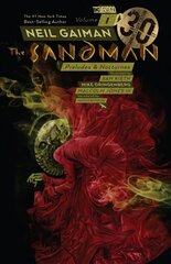 Sandman Volume 1: Preludes and Nocturnes 30th Anniversary Edition, 30th Anniversary Edition cena un informācija | Fantāzija, fantastikas grāmatas | 220.lv