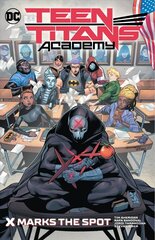 Teen Titans Academy Vol. 1: X Marks The Spot цена и информация | Фантастика, фэнтези | 220.lv