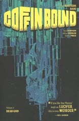 Coffin Bound, Volume 2: Dear God цена и информация | Фантастика, фэнтези | 220.lv