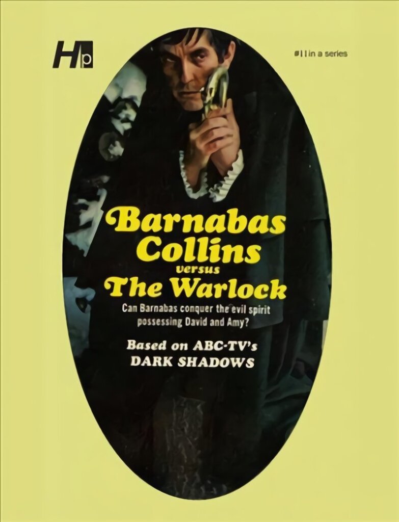 Dark Shadows the Complete Paperback Library Reprint Book 11: Barnabas Collins versus the Warlock cena un informācija | Fantāzija, fantastikas grāmatas | 220.lv