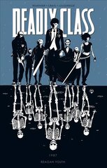 Deadly Class Volume 1: Reagan Youth: Reagan Youth, Volume 1, Deadly Class Volume 1 цена и информация | Фантастика, фэнтези | 220.lv