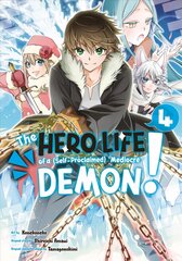 Hero Life of a (Self-Proclaimed) Mediocre Demon! 4 цена и информация | Фантастика, фэнтези | 220.lv