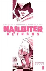 Nailbiter Volume 7: Nailbiter Returns cena un informācija | Fantāzija, fantastikas grāmatas | 220.lv
