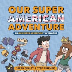 Our Super American Adventure: An Our Super Adventure Travelogue: An Our Super Adventure Travelogue цена и информация | Фантастика, фэнтези | 220.lv