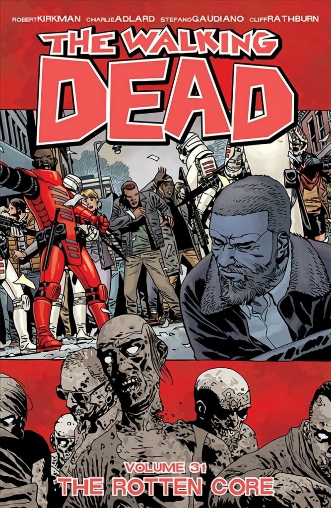 Walking Dead Volume 31: The Rotten Core cena un informācija | Fantāzija, fantastikas grāmatas | 220.lv