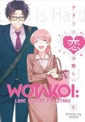 Wotakoi: Love Is Hard for Otaku 6 cena un informācija | Fantāzija, fantastikas grāmatas | 220.lv