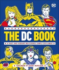 DC Book: A Vast and Vibrant Multiverse Simply Explained cena un informācija | Fantāzija, fantastikas grāmatas | 220.lv