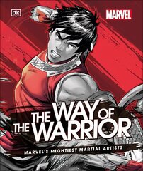 Marvel The Way of the Warrior: Marvel's Mightiest Martial Artists цена и информация | Фантастика, фэнтези | 220.lv