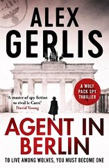 Agent in Berlin: 'A master of spy fiction to rival le Carre' David Young цена и информация | Фантастика, фэнтези | 220.lv