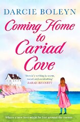 Coming Home to Cariad Cove: An emotional and uplifting romance cena un informācija | Fantāzija, fantastikas grāmatas | 220.lv