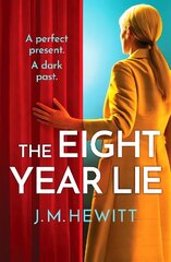Eight-Year Lie: A gripping and suspenseful psychological thriller cena un informācija | Fantāzija, fantastikas grāmatas | 220.lv