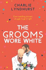 Grooms Wore White: A joyful, uplifting, funny read that will warm your heart цена и информация | Фантастика, фэнтези | 220.lv