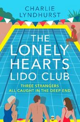 Lonely Hearts Lido Club: An uplifting read about friendship that will warm your heart цена и информация | Фантастика, фэнтези | 220.lv