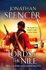 Lords of the Nile: An epic Napoleonic adventure of invasion and espionage цена и информация | Фантастика, фэнтези | 220.lv