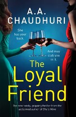 Loyal Friend: An unputdownable suspense thriller packed with twists цена и информация | Фантастика, фэнтези | 220.lv