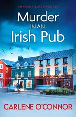 Murder in an Irish Pub: An absolutely gripping Irish cosy mystery цена и информация | Фантастика, фэнтези | 220.lv