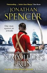 Napoleon's Run: An epic naval adventure of espionage and action цена и информация | Фантастика, фэнтези | 220.lv
