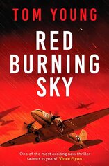 Red Burning Sky: A totally gripping WWII aviation thriller цена и информация | Фантастика, фэнтези | 220.lv