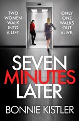 Seven Minutes Later: An absolutely gripping thriller with a twist цена и информация | Фантастика, фэнтези | 220.lv