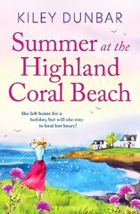 Summer at the Highland Coral Beach: A romantic, heart-warming, and uplifting read цена и информация | Фантастика, фэнтези | 220.lv