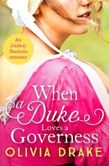 When a Duke Loves a Governess: A heartwarming historical Regency romance цена и информация | Фантастика, фэнтези | 220.lv