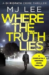 Where The Truth Lies: A completely gripping crime thriller cena un informācija | Fantāzija, fantastikas grāmatas | 220.lv