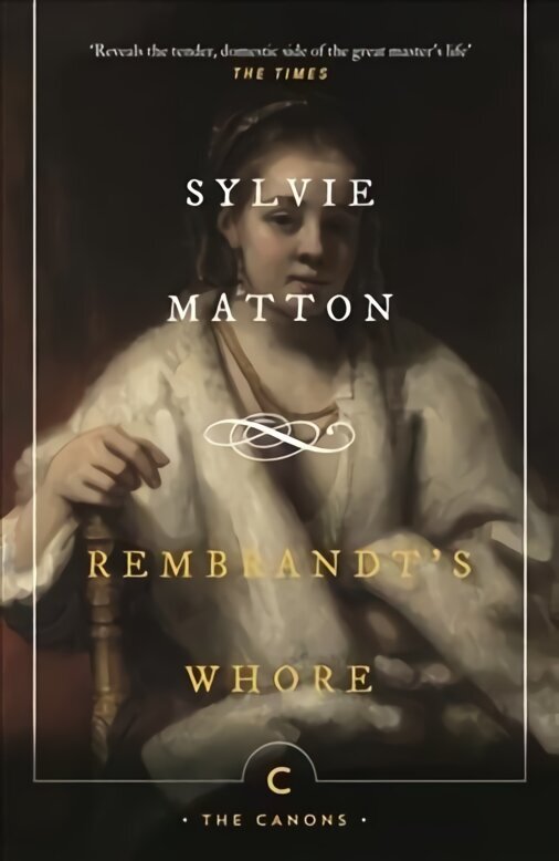 Rembrandt's Whore Main - Canons цена и информация | Fantāzija, fantastikas grāmatas | 220.lv