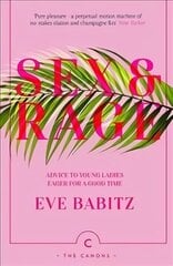 Sex & Rage: Advice to Young Ladies Eager for a Good Time Main - Canons cena un informācija | Fantāzija, fantastikas grāmatas | 220.lv