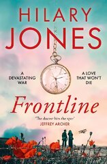 Frontline: The sweeping WWI drama that 'deserves to be read' - Jeffrey Archer cena un informācija | Fantāzija, fantastikas grāmatas | 220.lv