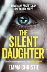 Silent Daughter: Shortlisted for the Scottish Crime Book of the Year 2021 cena un informācija | Fantāzija, fantastikas grāmatas | 220.lv