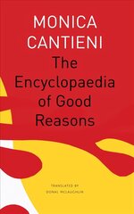 Encyclopaedia of Good Reasons цена и информация | Фантастика, фэнтези | 220.lv